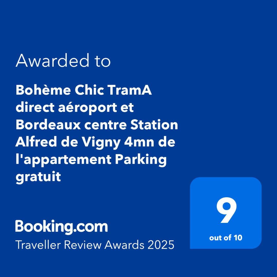 "Boheme Chic" Trama Direct Aeroport Et Bordeaux Centre Station Alfred De Vigny 4Mn De L'Appartement Parking Gratuit Mérignac Eksteriør bilde